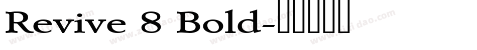 Revive 8 Bold字体转换